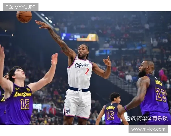 快船主场战胜湖人止住五连败,莱昂纳德砍下32分12篮板